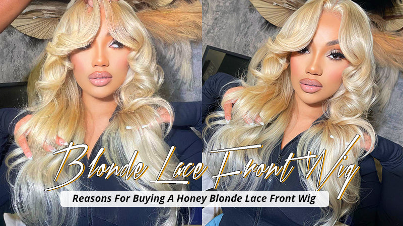 Reasons For Buying A Honey Blonde Lace Front Wig