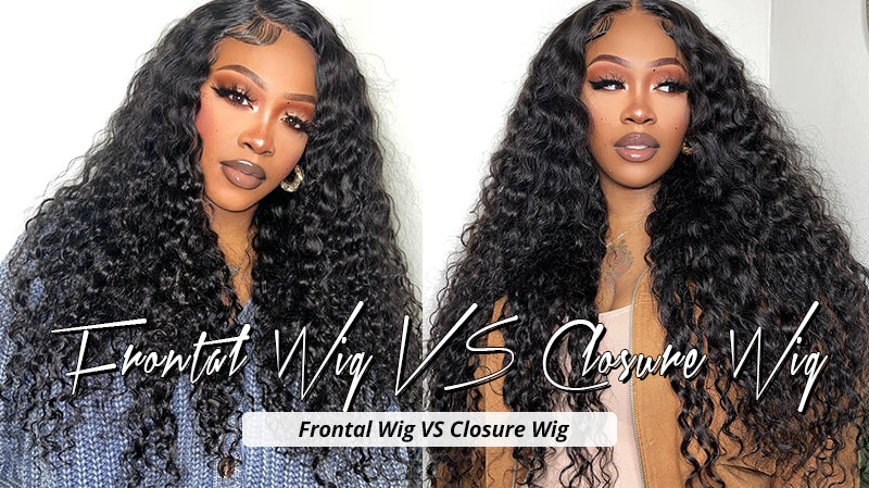 Frontal Wig VS. Closure Wig