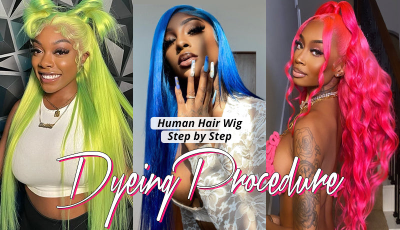 Human Hair Wig Step by Step Dyeing Procedure