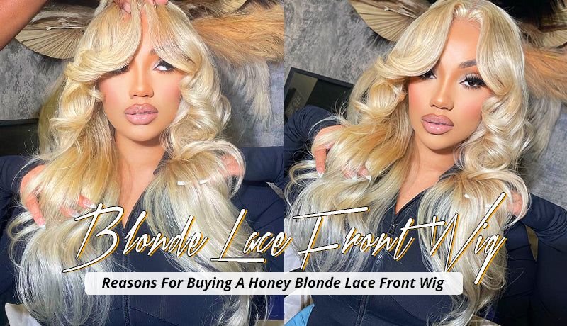 Reasons For Buying A Honey Blonde Lace Front Wig