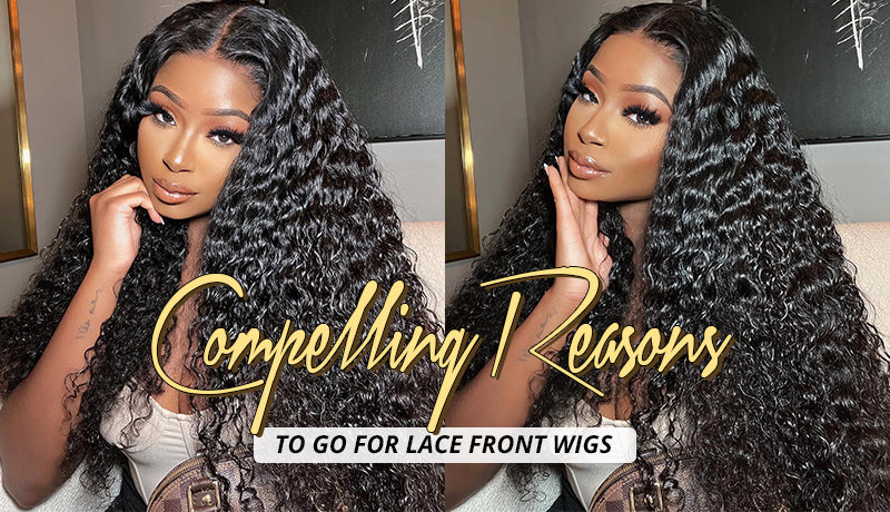 COMPELLING REASONS TO GO FOR LACE FRONT WIGS