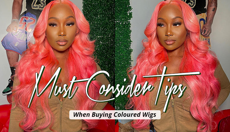 Must Consider Tips When Buying Coloured Wigs