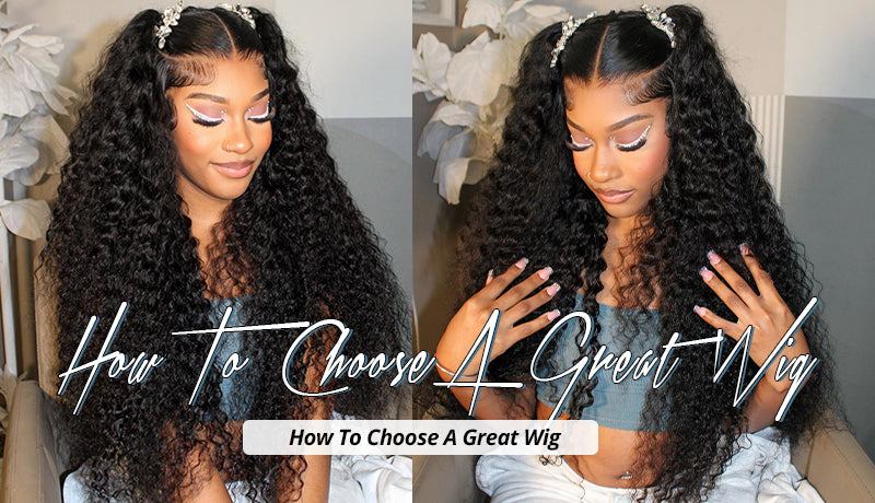 How To Choose A Great Wig