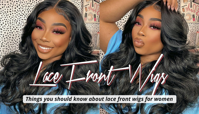 Things you should know about lace front wigs for women