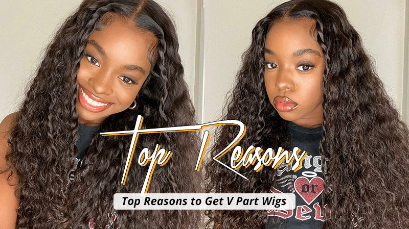 Top Reasons to Get V Part Wigs