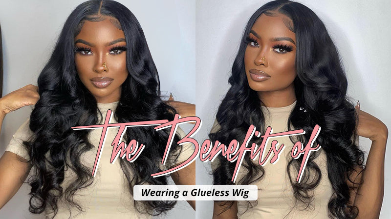 The Benefits of Wearing a Glueless Wig