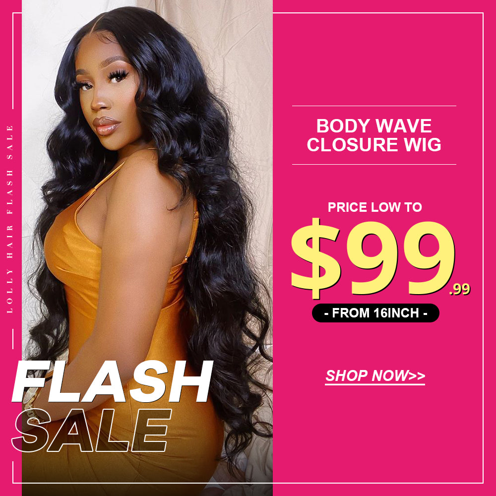 Lolly Flash Sale Body Wave Closure Wig $99.99